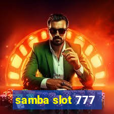 samba slot 777