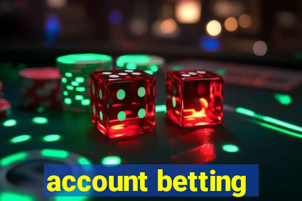 account betting