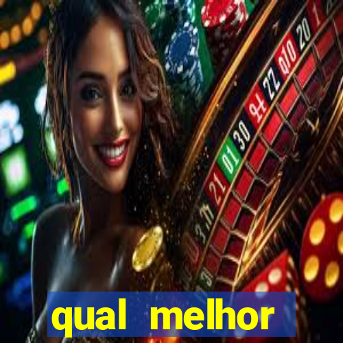 qual melhor plataforma de slots