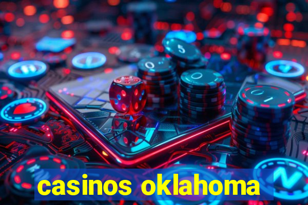 casinos oklahoma