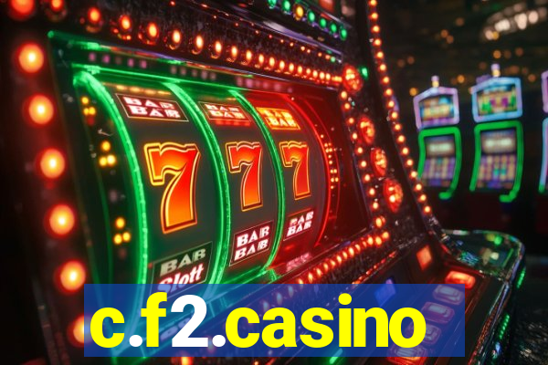 c.f2.casino