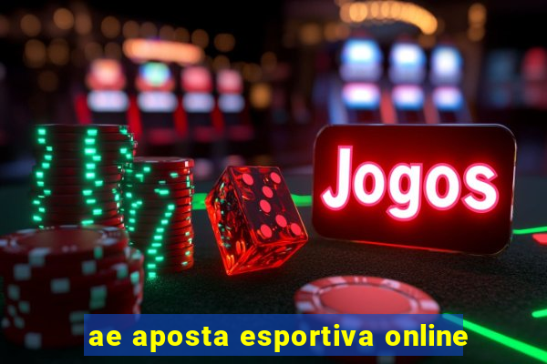 ae aposta esportiva online