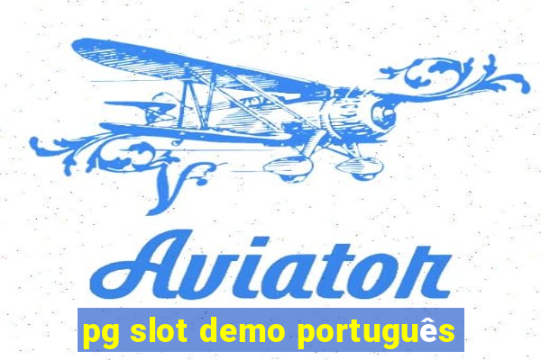 pg slot demo português