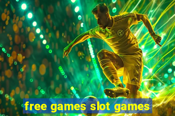 free games slot games