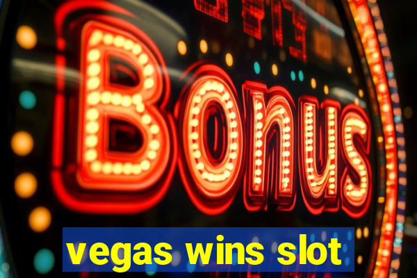 vegas wins slot