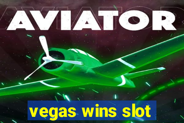 vegas wins slot