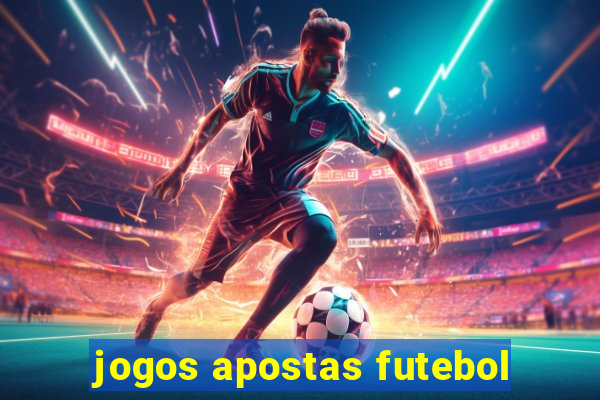 jogos apostas futebol