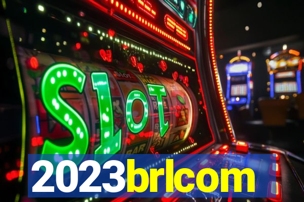 2023brlcom