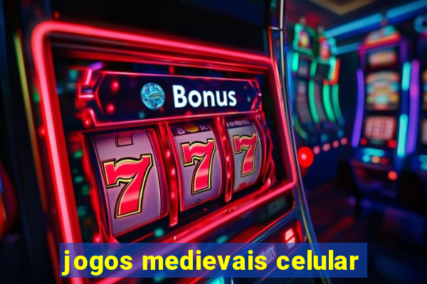 jogos medievais celular