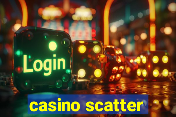 casino scatter