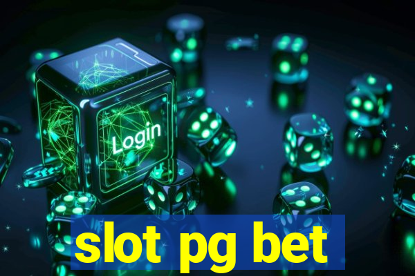 slot pg bet