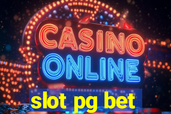 slot pg bet