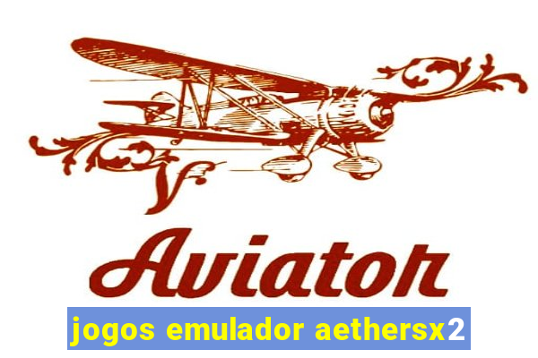 jogos emulador aethersx2