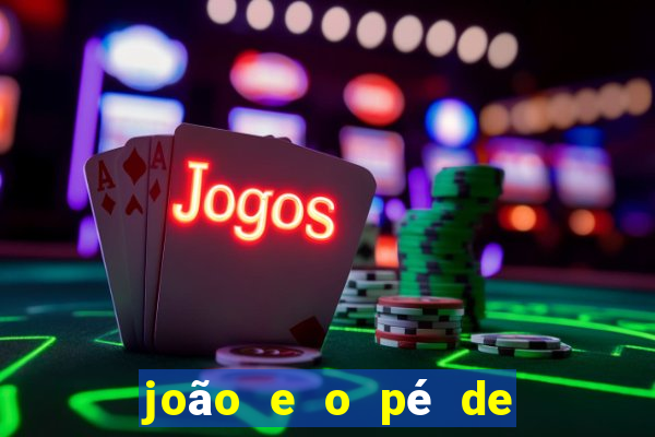 joão e o pé de feijão pdf