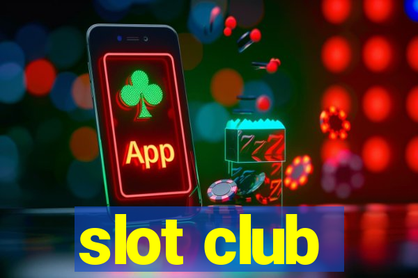 slot club