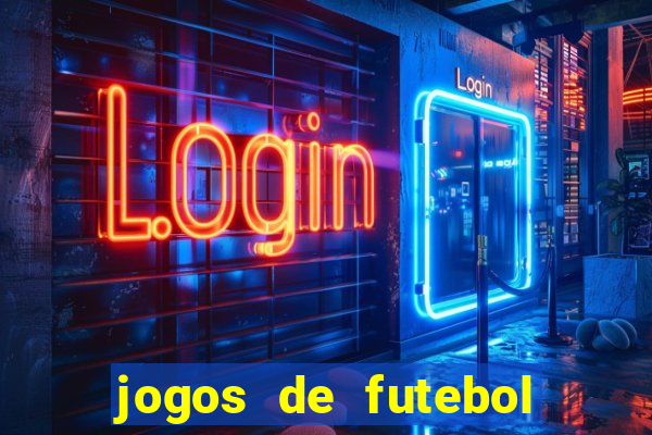 jogos de futebol que pode ter torcida única