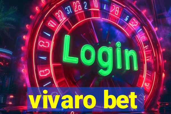 vivaro bet