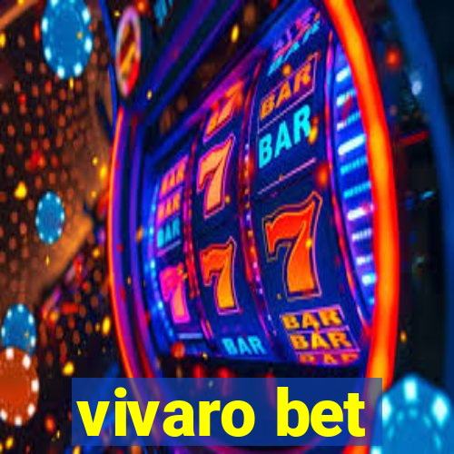 vivaro bet