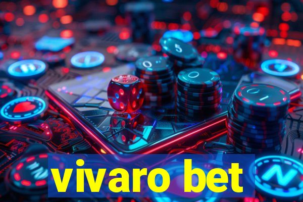 vivaro bet