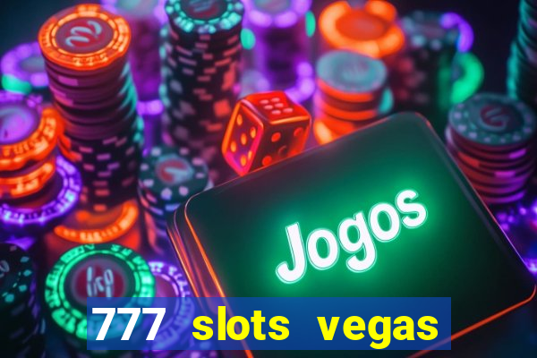 777 slots vegas casino slot