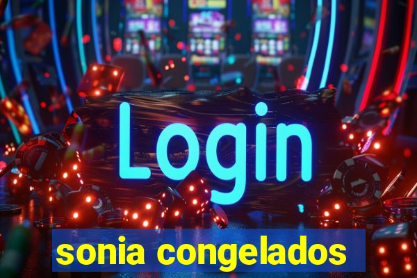 sonia congelados