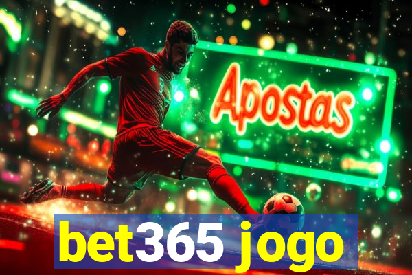 bet365 jogo