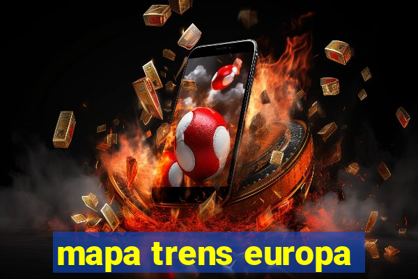 mapa trens europa