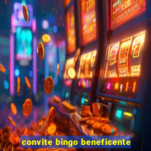 convite bingo beneficente