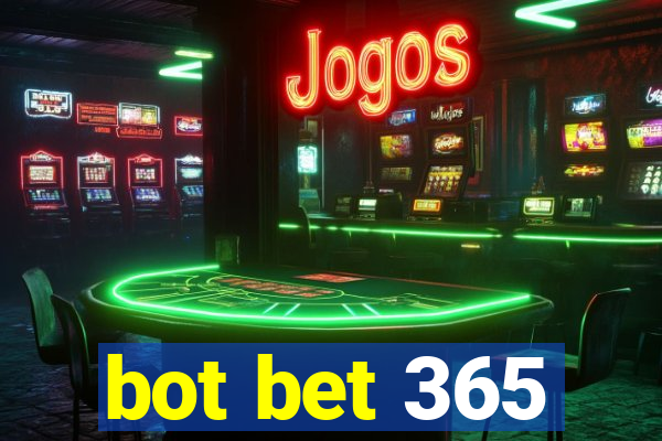 bot bet 365