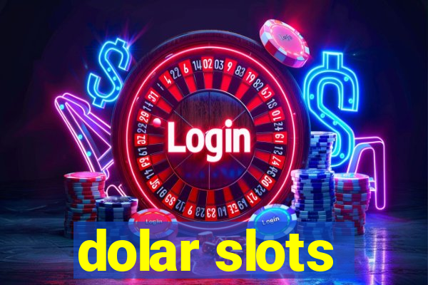 dolar slots