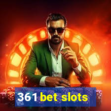 361 bet slots