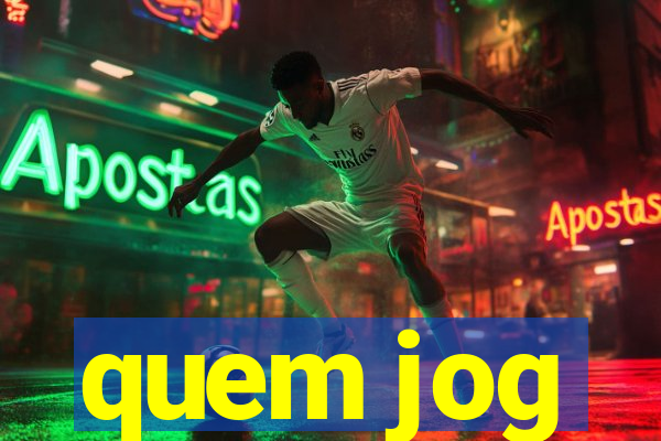 quem jog