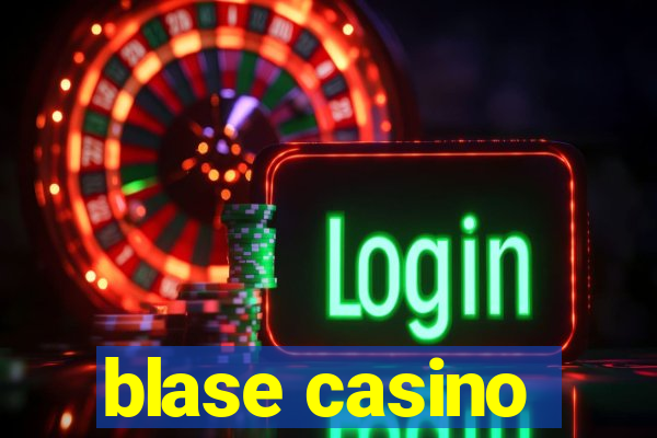 blase casino