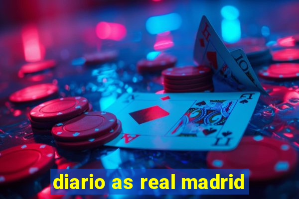 diario as real madrid