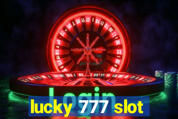 lucky 777 slot