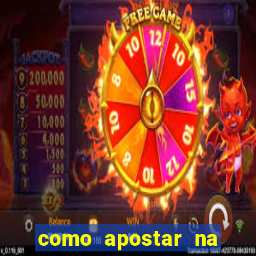 como apostar na 365 bet