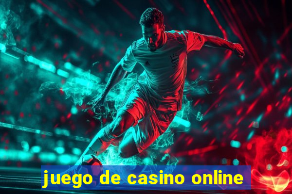 juego de casino online