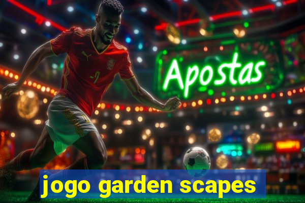 jogo garden scapes