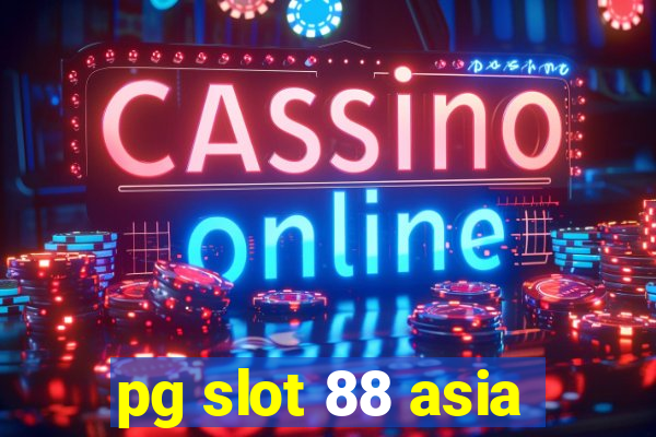 pg slot 88 asia