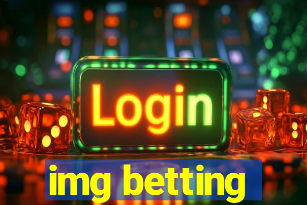 img betting