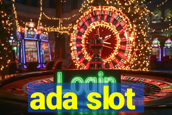 ada slot