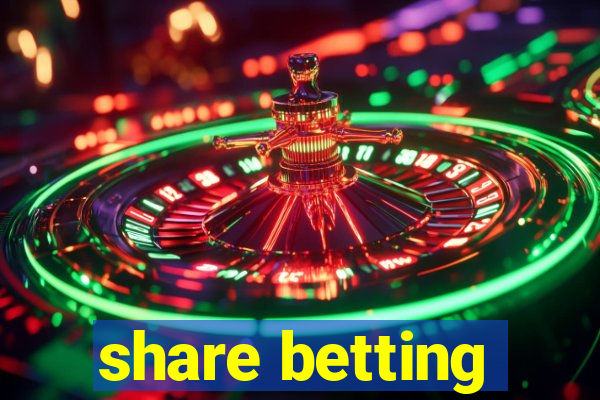 share betting