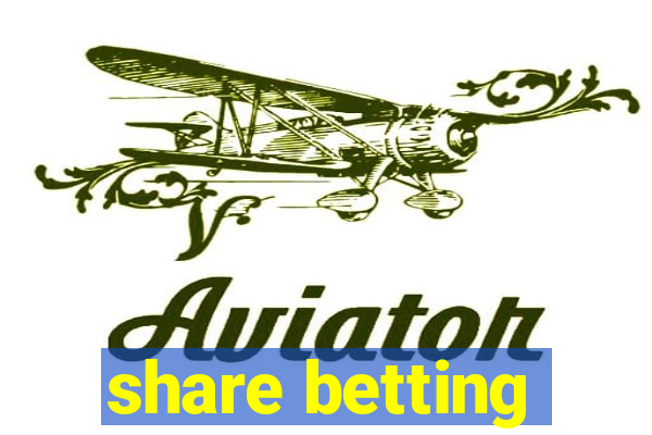 share betting