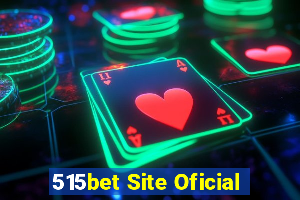 515bet Site Oficial