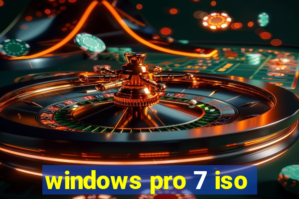 windows pro 7 iso