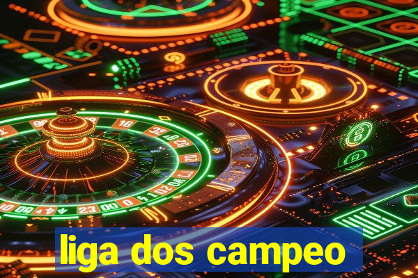 liga dos campeo