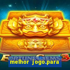 melhor jogo.para ganhar dinheiro