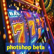 photshop beta