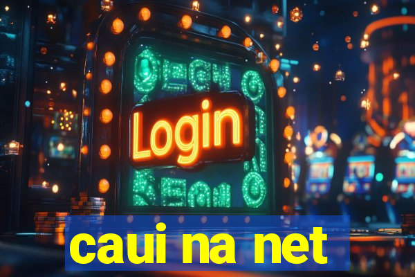 caui na net