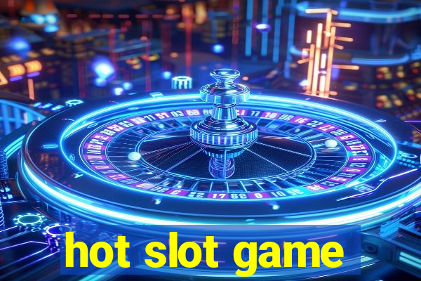 hot slot game